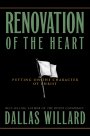 Renovation of the Heart: Putting on the Character of Christ - Hardback Edition