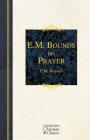 E.M. Bounds on Prayer