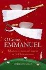 O Come, Emmanuel