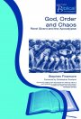 God Order and Chaos : Ren� Girard and the Apocalypse