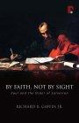 By Faith, Not By Sight
