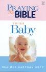 Praying The Bible For Your Baby