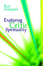 Exploring Celtic Spirituality