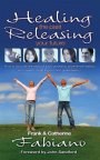Healing the Past Releasing Your Future