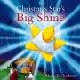 The Christmas Star's Big Shine