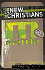 Mettle for New Christians