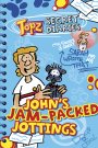 John's Jam Packed Jottings