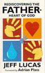 Rediscovering the Father-heart of God