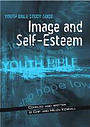 Youth Bible Study Guide: Image & Self Esteem