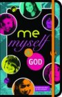 Me Myself and God