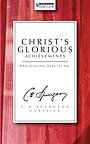 Christ's Glorious Achievments