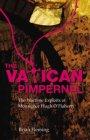 The Vatican Pimpernel