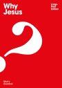 Why Jesus? Large Print 