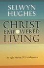 Christ Empowered Living DVD