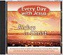 Riches in Christ Every Day With Jesus Spoken Word CD