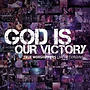 God Is Our Victory