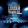 Louder Than Life