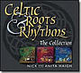 The Celtic Roots & Rhythms Box Set