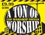 A Ton of Worship