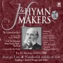 Hymnmakers - Just As I Am & Wonderful Words Of Life