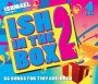 Ish in the Box 2