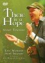 There Is A Hope DVD