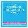 Marriage Preparation Course: Speaker Notes CD-ROM