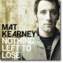Nothing Left to Lose CD