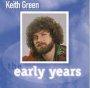 Early Years - Keith Green