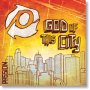 God Of This City CD
