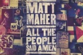 Matt Maher Tells the Story of 'Lord, I Need You'