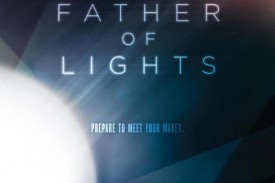 Prepare to See the Miraculous in Father of Lights Prepare to See the Miraculous in Father of Lights