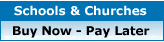 Schools & Churches - Buy Now Pay Later