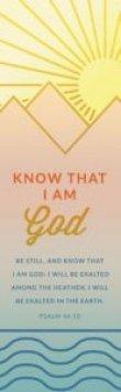 Bookmark-Be Still And Know That I Am God (Psalm 46:10 KJV) (Pack Of 25)