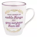 Noble Things Ceramic Mug - Proverbs 31:29
