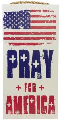 Hanging Plaque-Pray For America (6" x 12") (*EXCLUSIVE)