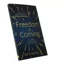Freedom is Coming