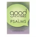 Good News Bible Dyslexia-Friendly Book Of Psalms, Green, Paperback, Book Introduction, Map, Annie Vallotton Illustrations, Large Print, Wide Line Spacing