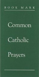 Common Catholic Prayers