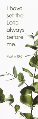 Bookmark-I Have Set The Lord Always Before Me (Psalm 16:8) (Pack Of 25)