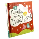 Tweets for my Tweetheart - Hardcover