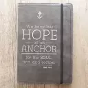 Journal-Hope Is An Anchor-Flexcover w/Elastic Closure