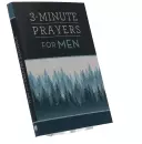 3 Minute Prayers for Men