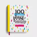 100 Days Praise & Positivity