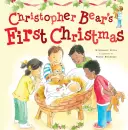 Christopher Bear's First Christmas