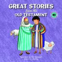 Bible Stories - Great Stories from the Old Testament