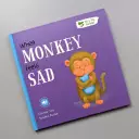 Me And My Feelings - When Monkey Feels Sad
