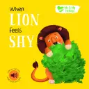 Me And My Feelings Board Book - When Lion Feels Shy