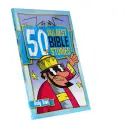 50 Wildest Bible Stories