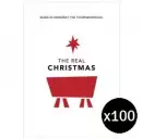 The Real Christmas - Pack of 100